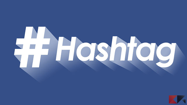 Hashtag cosa sono e come utilizzarli su Instagram