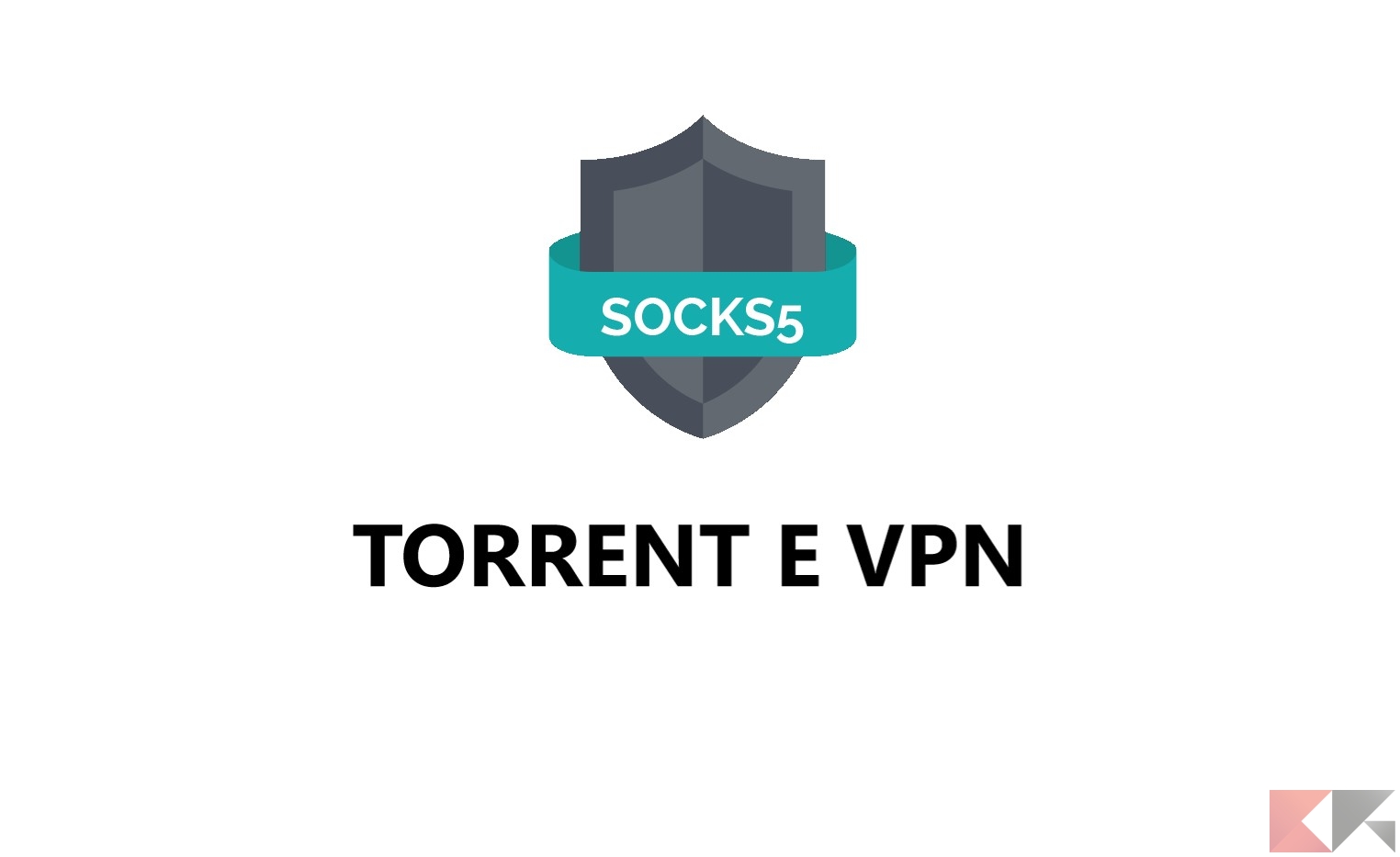 VPN e Torrent