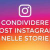 come condividere post Instagram nelle storie