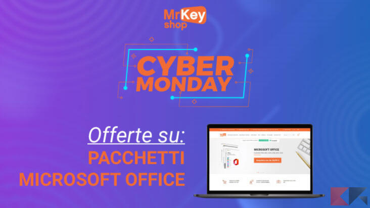 Cyber Monday 2022 - Offerte pacchetti Office - Mr Key Shop